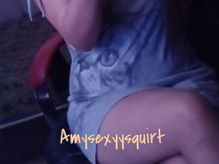 Amysexyysquirt