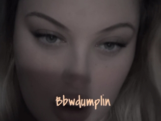 Bbwdumplin