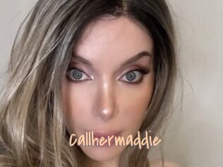 Callhermaddie