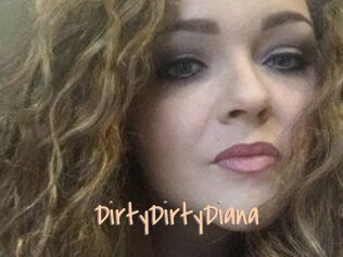 DirtyDirtyDiana