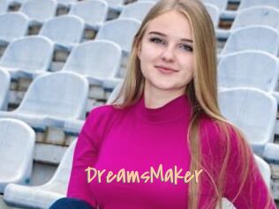 DreamsMaker