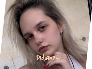 Didianas