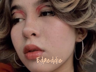 Edaeddie