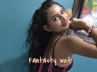 Fantasty_wet