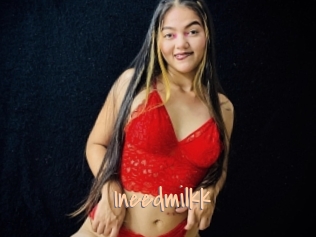 Ineedmilkk