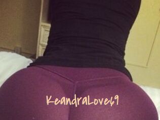 KeandraLove69
