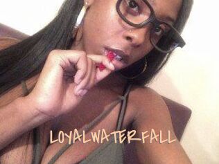 LOYALWATERFALL