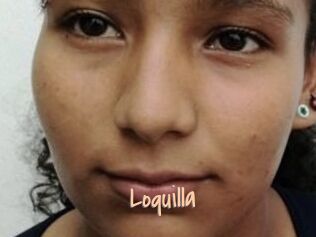 Loquilla