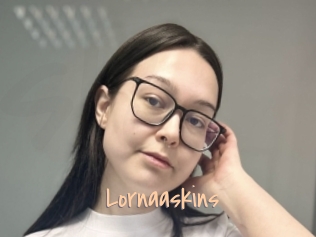 Lornaaskins