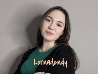 Lornadendy