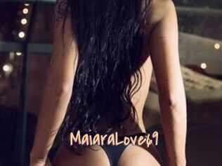 MaiaraLove69