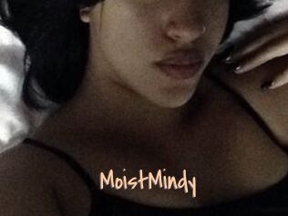 MoistMindy