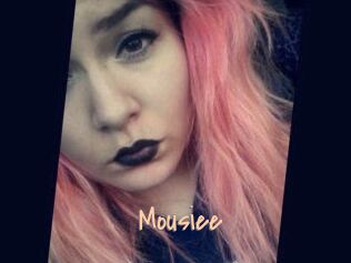 Mousiee