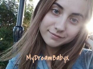 MyDreamBabyX