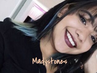 Madystones