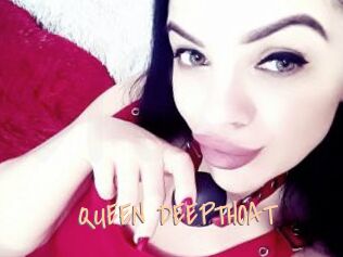 QUEEN_DEEPTHOAT