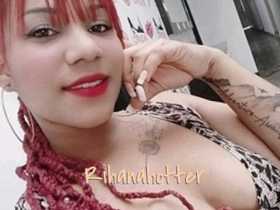 Rihanahotter