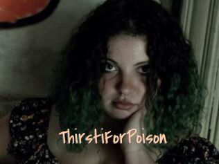 ThirstiForPoison