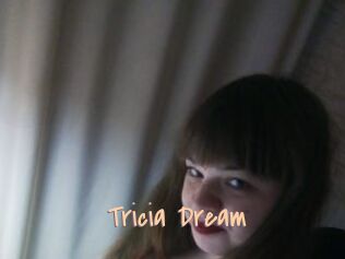 Tricia_Dream