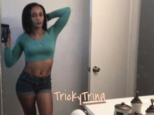 TrickyTrina
