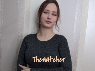 Theaatcher