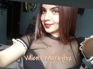 Valentinagreyfox