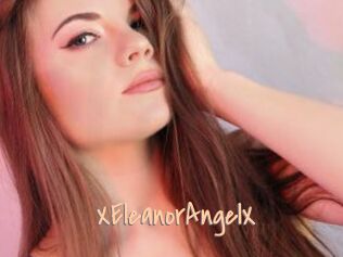 XEleanorAngelX