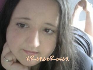 XReneeRoseX